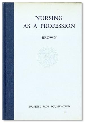 Seller image for Nursing as a Profession for sale by Lorne Bair Rare Books, ABAA