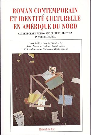 Image du vendeur pour Roman contemporain et identit culturelle en Amrique du Nord. /// Contemporary Fiction and Cultural Identity in North America. mis en vente par Librairie  la bonne occasion