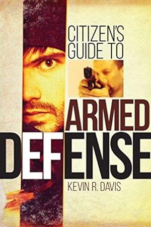 Image du vendeur pour Citizen's Guide to Armed Defense mis en vente par Fleur Fine Books