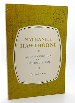 Seller image for NATHANIEL HAWTHORNE An Introduction and Interpretation for sale by Rare Book Cellar