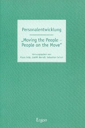 Imagen del vendedor de Personalentwicklung: 'Moving the People, People on the Move' : 'Moving the People, People on the Move' a la venta por AHA-BUCH