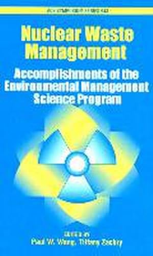 Bild des Verkufers fr Nuclear Waste Management: Accomplishments of the Environmental Management Science Program (ACS Symposium) : Accomplishments of the Environmental Management Science Program zum Verkauf von AHA-BUCH