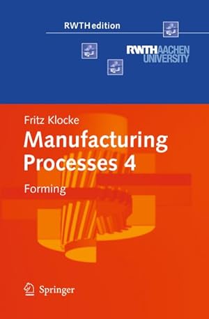 Seller image for Manufacturing Processes 4: Forming (RWTHedition) : Forming for sale by AHA-BUCH