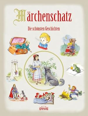 Seller image for Mrchenschatz : Die schnsten Geschichten for sale by AHA-BUCH