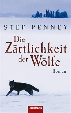 Bild des Verkufers fr Die Zrtlichkeit der Wlfe : Roman. Ausgezeichnet mit dem Costa Book Award 2006 zum Verkauf von AHA-BUCH