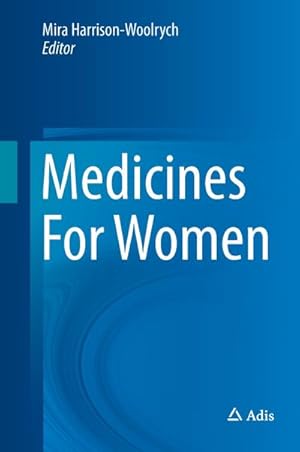 Image du vendeur pour Medicines For Women : Risks and Benefits mis en vente par AHA-BUCH