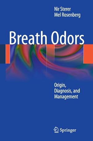 Image du vendeur pour Breath Odors: Origin, Diagnosis, and Management : Origin, Diagnosis, and Management mis en vente par AHA-BUCH