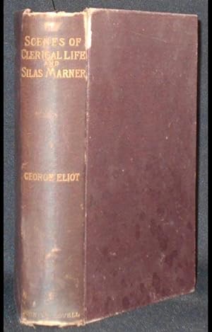 Seller image for Silas Marner, The Lifted Veil, and Brother Jacob [and] Scenes of Clerical Life for sale by Classic Books and Ephemera, IOBA
