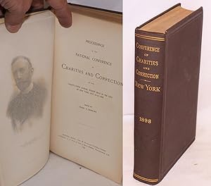 Seller image for Proceedings of the National Conference of Charities and Correction at the twenty-fifth annual session held in the city of New York, May 18-25, 1898 for sale by Bolerium Books Inc.