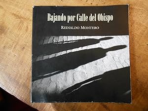 Seller image for BAJANDO POR CALLE DEL OBISPO: Memoria Puntual de la calle mas Habanera Imaginable for sale by Uncle Peter's Books
