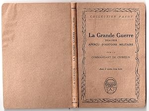 La Grande Guerre (1914-1918) Aperçu d'Histoire Militaire