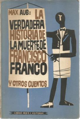 Imagen del vendedor de La verdadera historia de la muerte de Francisco Franco y otros cuentos a la venta por Libreria Sanchez