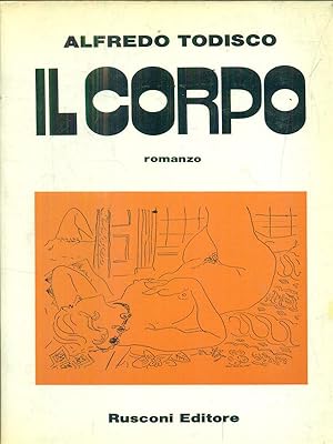 Bild des Verkufers fr Il corpo zum Verkauf von Librodifaccia
