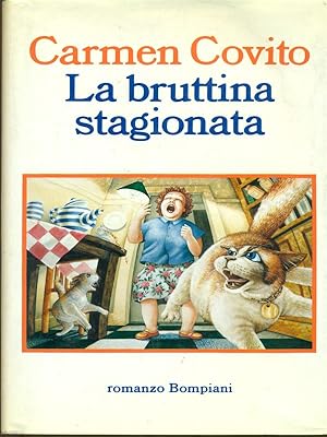 Bild des Verkufers fr La bruttina stagionata zum Verkauf von Librodifaccia