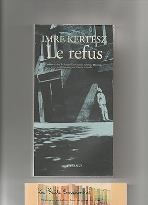 Seller image for Le refus for sale by La Petite Bouquinerie