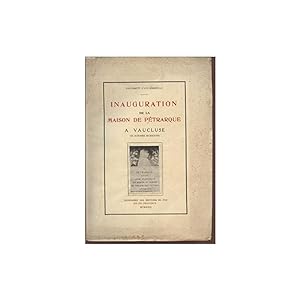 Image du vendeur pour INAUGURATION DE LA MAISON DE PETRARQUE A VAUCLUSE - 7 OCTOBRE 1928. mis en vente par SARL Pages et brocante