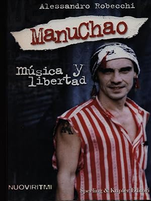 Bild des Verkufers fr ManuChao Musica y Libertad zum Verkauf von Librodifaccia