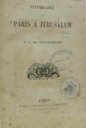 Image du vendeur pour Itinéraire de Paris à Jérusalem - tome IV oeuvres complètes de Chateaubriand mis en vente par crealivres