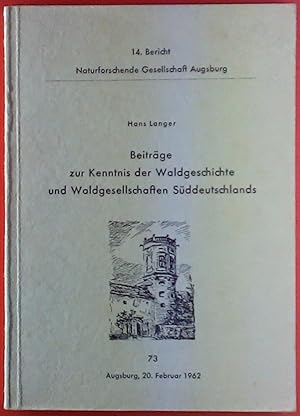 Bild des Verkufers fr Beitrge zur Kenntnis der Waldgeschichte und Waldgesellschaften Sddeutschlands. 73, Februar 1962. zum Verkauf von biblion2