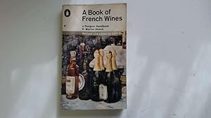 Seller image for A book of French wines for sale by Goldstone Rare Books