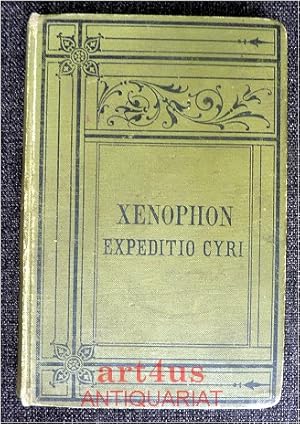 Kyroy Anabasis : Xenophontis Expeditio Cyri : Editio Minor Stereotypa