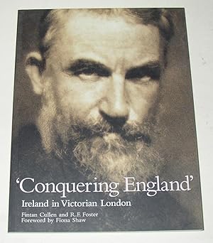 Imagen del vendedor de Conquering England - Ireland in Victorian London a la venta por David Bunnett Books