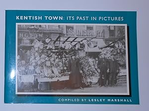 Seller image for Kentish Town - its Past in Pictures for sale by David Bunnett Books