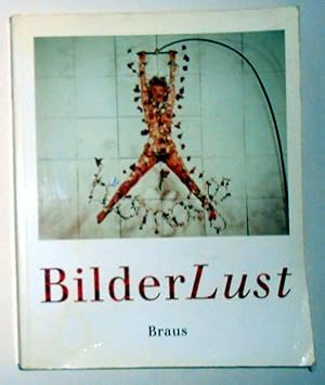 Bild des Verkufers fr Bilder Lust / Bilderlust - Erotische Photographien Aus Der Sammlung Uwe Scheid zum Verkauf von David Bunnett Books