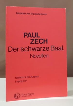 Bild des Verkufers fr Der schwarze Baal. Novellen. Nachdruck der Ausgabe Verlag der Weien Bcher Leipzig, 1917. zum Verkauf von Dieter Eckert