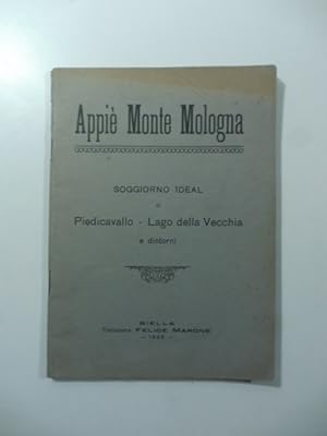 Appie' Monte Mologna. Soggiorno ideal di Piedicavallo, Lago della Vecchia e dintorni