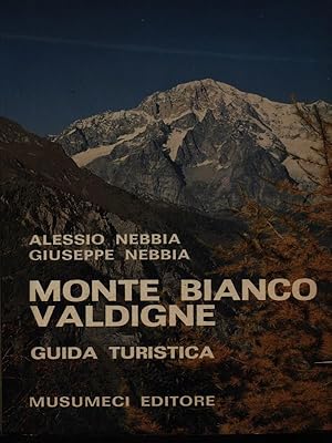 Bild des Verkufers fr Monte Bianco Valdigne zum Verkauf von Librodifaccia