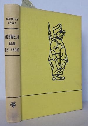 Seller image for De Avonturen van de brave soldaat Schwejk gedurende de eerste Wereldoorlog. Aan het Front for sale by Antikvariat Valentinska