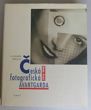 Seller image for Ceska fotograficka avantgarda 1918-1948 for sale by Antikvariat Valentinska
