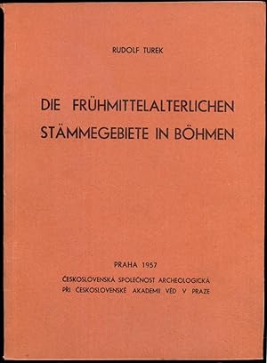 Die frühmittelalterlichen Stämmegebiete in Böhmen