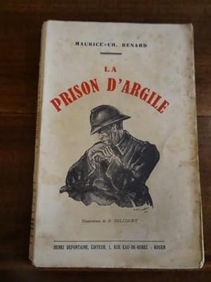 La Prison d'Argile. Illustrations de B. Delcourt.