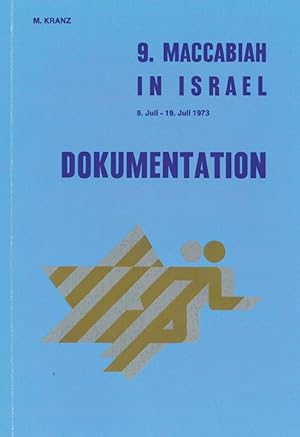 9. Maccabiah in Israel - 9. Juli - 19. Juli 1973. Dokumentation.