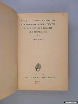 Seller image for Geschichte und Bibliographie der astronomischen Literatur in Deutschland zur Zeit der Renaissance for sale by Librairie Alain Brieux