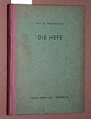 Image du vendeur pour Die Hefe. Eine Gesamt- Literaturbersicht mit einfhrendem Text. mis en vente par Versandantiquariat Kerstin Daras