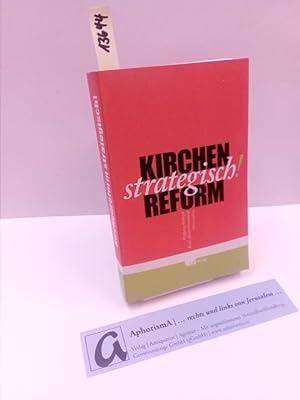 Seller image for Kirchenreform strategisch!. for sale by AphorismA gGmbH