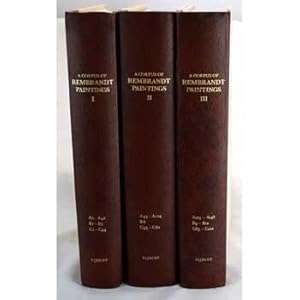 A Corpus of Rembrandt Paintings. 1625-1642. Vols. I-III. First editions.