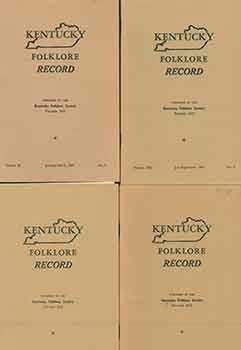 Bild des Verkufers fr Kentucky Folklore Record. Volume XI, No. 1 (January - March, 1965); Volume XIV, Nos. 1- 2 (January - March, 1968 & April - June, 1968); Volume XIII, No. 3 (July - September, 1967). 4 issues. zum Verkauf von Wittenborn Art Books