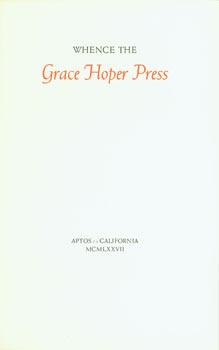 Image du vendeur pour Whence The Grace Hoper Press. One of 200 copies. First Edition. mis en vente par Wittenborn Art Books