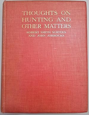 Thoughts on Hunting and Other Matters