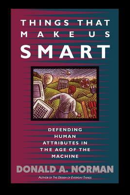 Seller image for Things That Make Us Smart: Defending Human Attributes in the Age of the Machine (Paperback or Softback) for sale by BargainBookStores