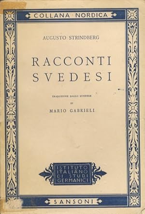 Racconti svedesi. Traduzione dallo svedese di Mario Gabrieli.