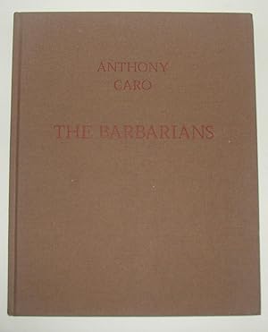 Imagen del vendedor de Anthony Caro - The Barbarians a la venta por David Bunnett Books