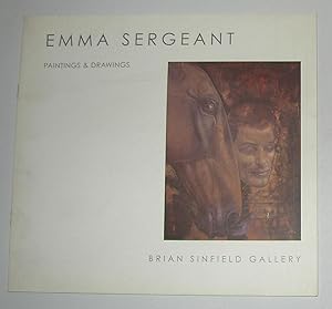 Image du vendeur pour Emma Sergeant - Paintings and Drawings (Brian Sinfield Gallery, Burford 2002) mis en vente par David Bunnett Books