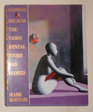 Immagine del venditore per Sadness Because the Video Rental Store Was Closed & other stories venduto da David Bunnett Books