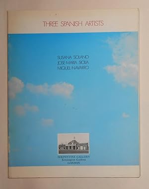 Imagen del vendedor de Three Spanish Artists - Susana Solano - Jose Maria Sicilia - Miquel Navarro (Serpentine Gallery, London 5 April - 11 May 1986) a la venta por David Bunnett Books