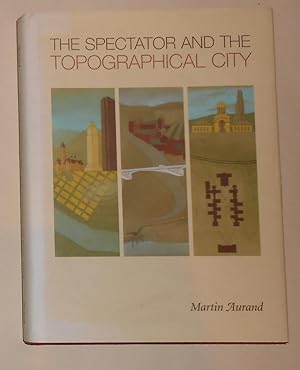 Bild des Verkufers fr The Spectator and the Topographical City zum Verkauf von David Bunnett Books